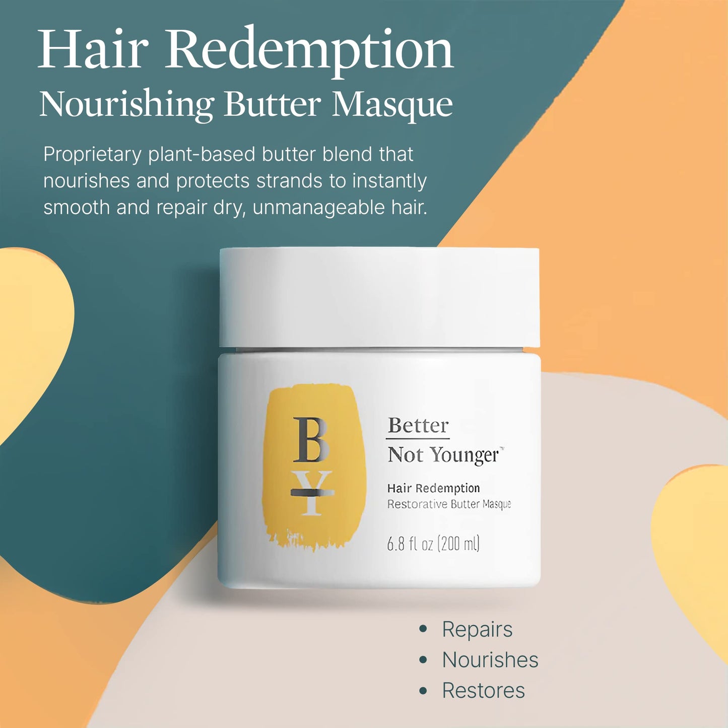 Better Not Younger Hair Redemption™ Restorative Butter Masque